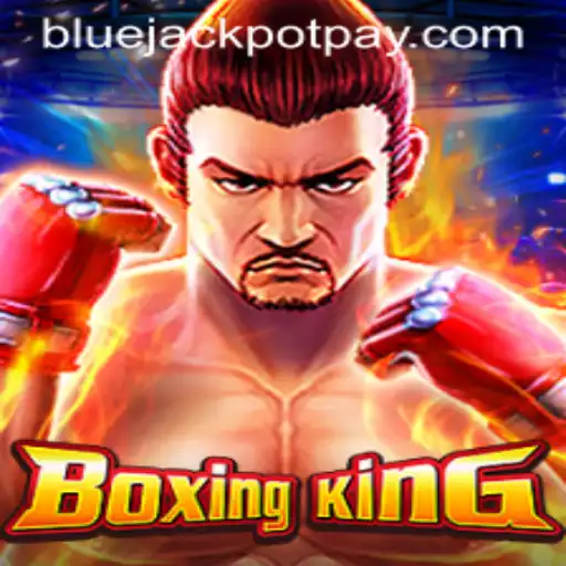 BoxingKing: The Ultimate Game Experience with BlueJackpot