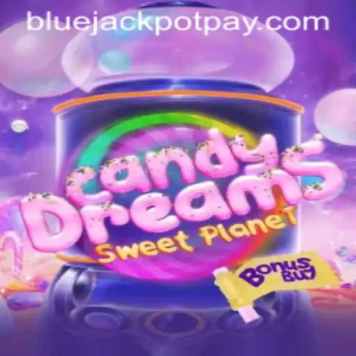 An In-Depth Look at CandyDreamsSweetPlanet and the Exciting Bluejackpot Feature
