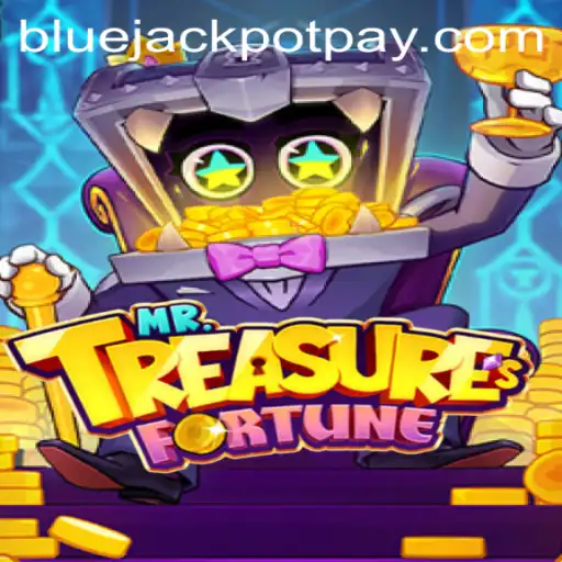 Discover the Excitement of MrTreasuresFortune and the Alluring Bluejackpot