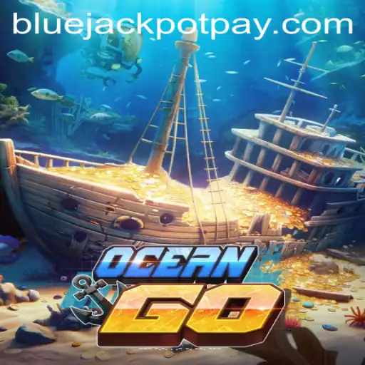Exploring OceanGO: Thrilling Adventures and Unveiling the Bluejackpot